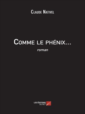 cover image of Comme le phénix...